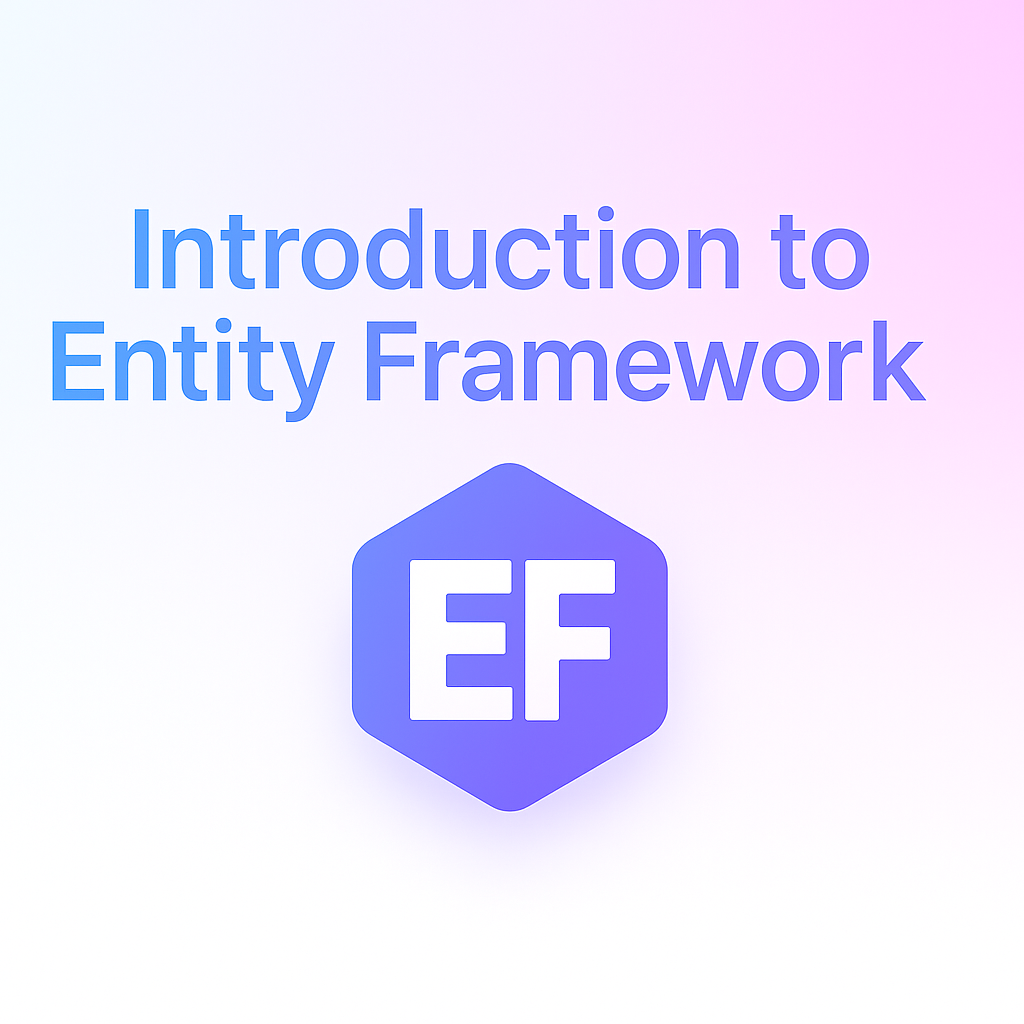 Introduction to Entity Framework