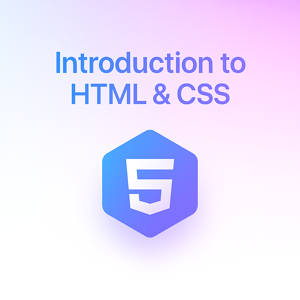 Introduction to HTML5 & CSS3