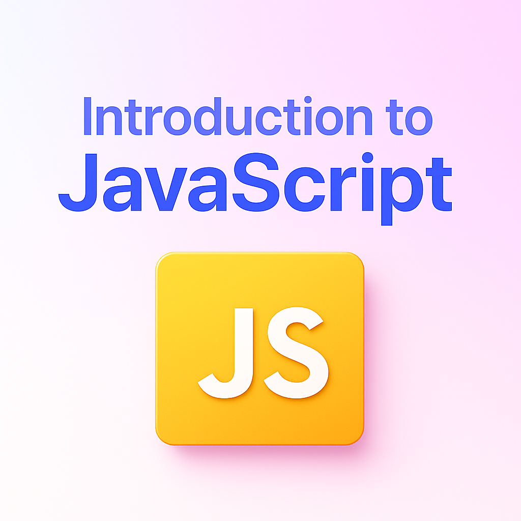 Introduction to JavaScript